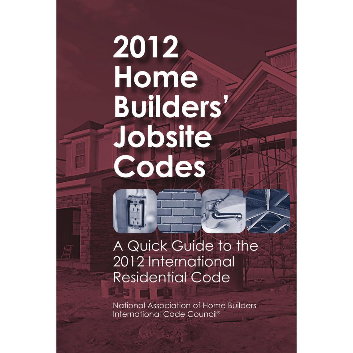2012 Home Builders' Jobsite Codes by Stephen Van Note (Ebook) - Read ...