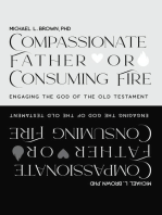 Compassionate Father or Consuming Fire?