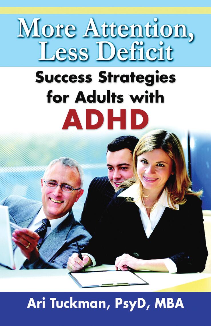 More Attention, Less Deficit by Ari Tuckman (Ebook) - Read free for 30 days