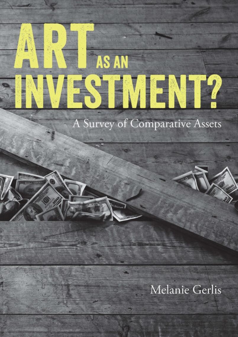 Art as an Investment? by Melanie Gerlis (Ebook) - Read free for 30 days