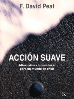 Acción suave: Alternativas innovadoras para un mundo en crisis