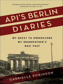 Api's Berlin Diaries by Gabrielle Robinson (Ebook) - Read free for 30 days