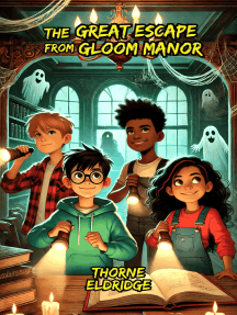 The Great Escape from Gloom Manor
