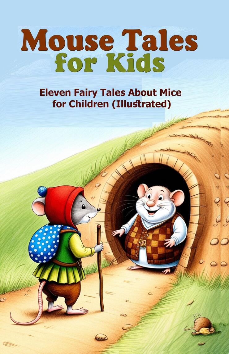 Mouse Tales for Kids by Thornton W. Burgesss, Andrew Lang, Peter Kattan ...