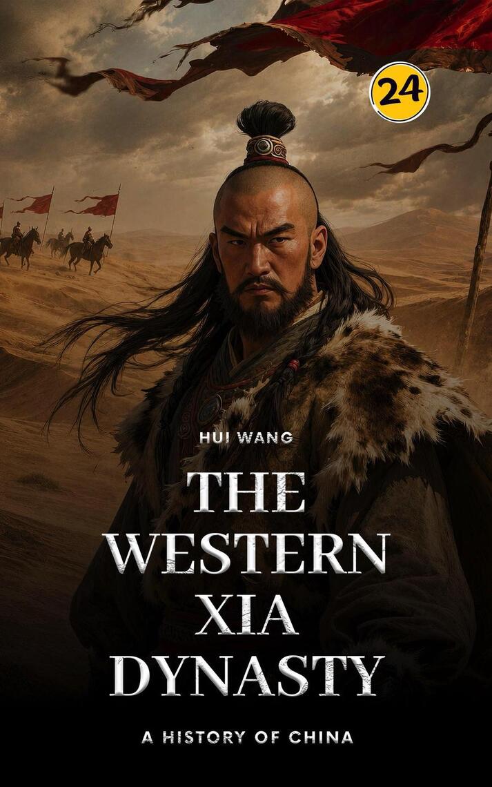 The Western Xia Dynasty: A History of China by Hui Wang (Ebook) - Read ...