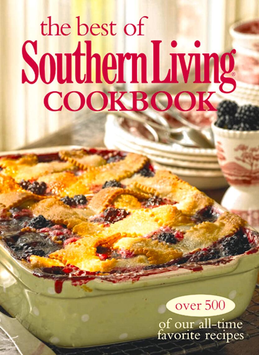 Southern Living World's Best Appetizer Recipes The Best Of