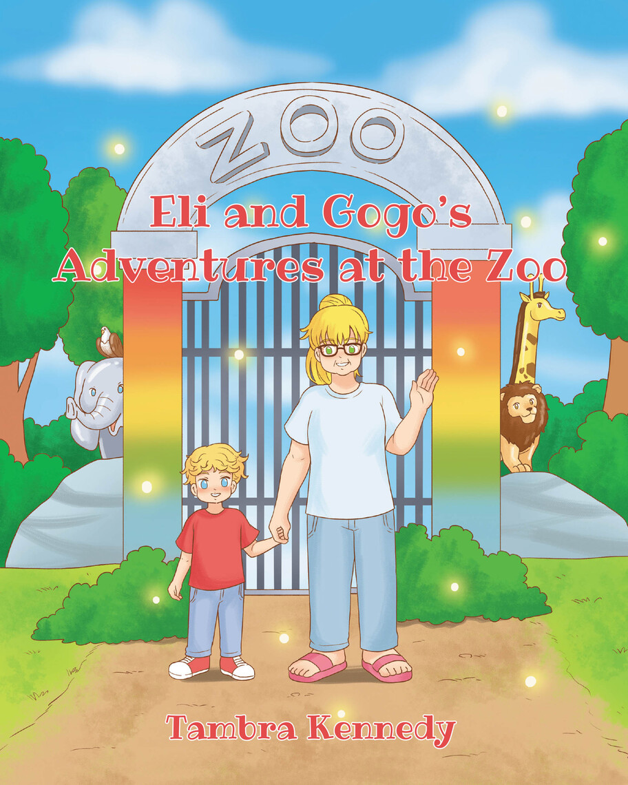 Eli and Gogo's Adventures at the Zoo by Tambra Kennedy (Ebook) - Read ...