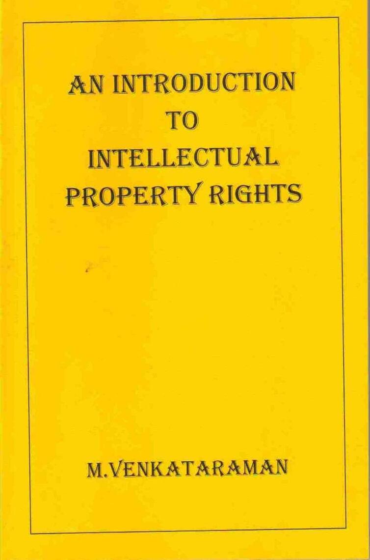An Introduction to Intellectual Property Rights by M VENKATARAMAN ...