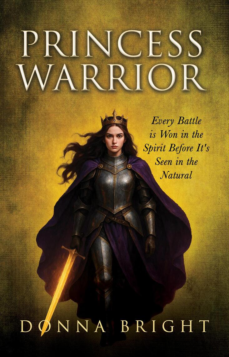 Princess Warrior by Donna Bright (Ebook) - Read free for 30 days