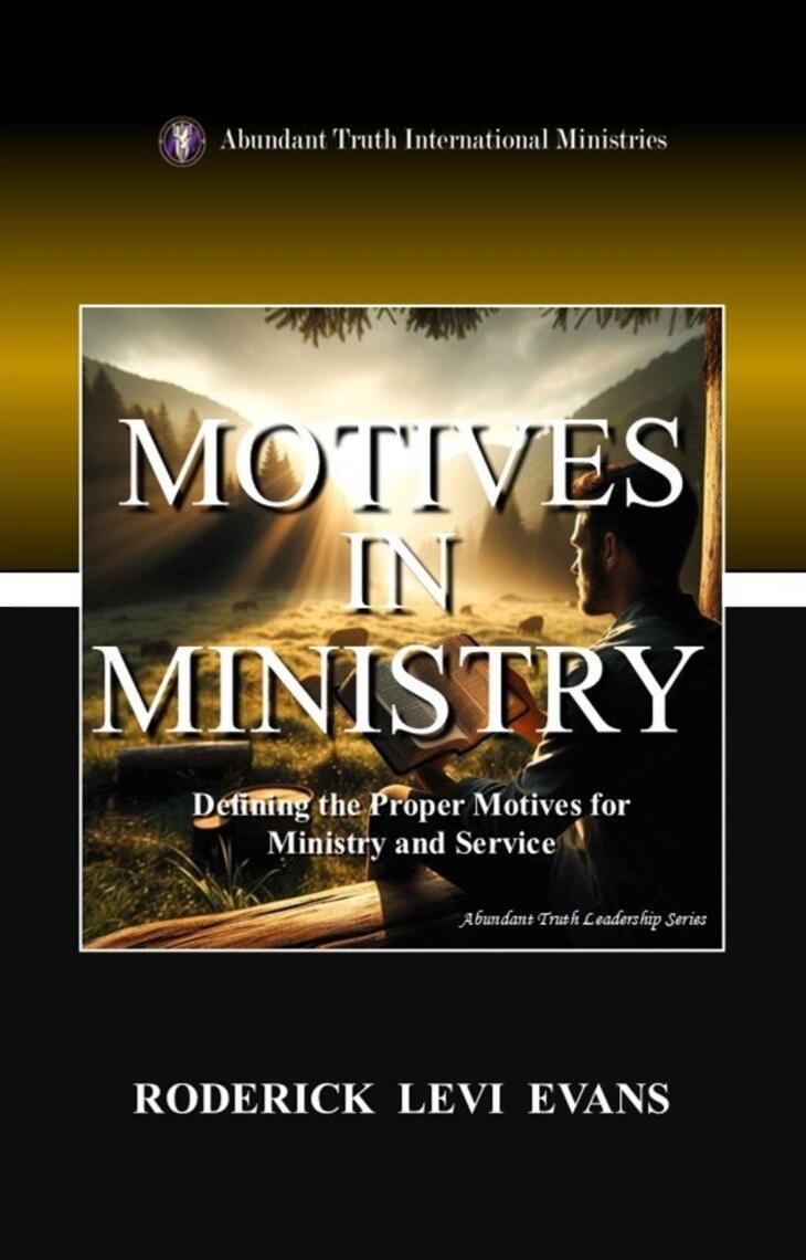 Motives in Ministry by Roderick Levi Evans (Ebook) - Read free for 30 days