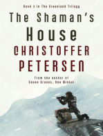 The Shaman's House