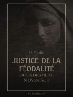 Justice de la Féodalité: ou un drame au Moyen-âge