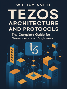 Tezos Architecture and Protocols by William Smith (Ebook) - Read free ...
