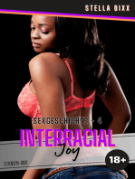 INTERRACIAL JOY - Ausgabe 4: Sexgeschichte für Erwachsene - unzensiert