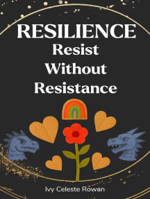 Resilience - Resist Without Resistance by Ivy Celeste Rowan (Ebook ...