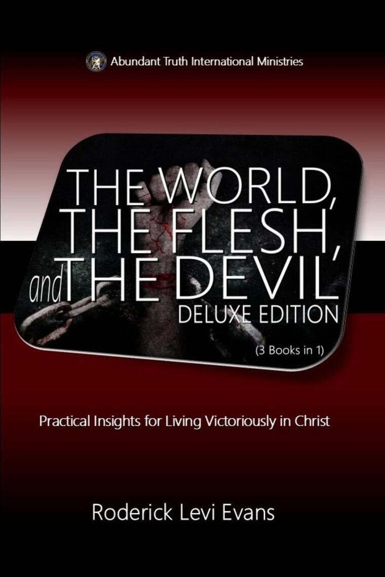 The World, The Flesh, and The Devil Deluxe Edition (3 Books in 1) by ...