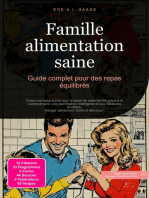 Famille alimentation saine: Guide complet pour des repas équilibrés