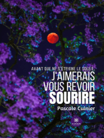 Avant que ne s’éteigne le soleil, j’aimerais vous revoir sourire