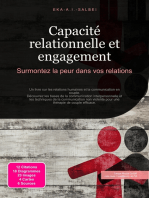 Capacité relationnelle et engagement: Surmontez la peur dans vos relations