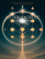 Golden Dawn / Aube Dorée: The Alchemist's Guide to Inner Wisdom and Ritual Magic / Le Guide de l'Alchimiste pour la Sagesse Intérieure et la Magie Rituelle