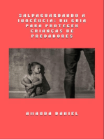 Salvaguardando a Inocência - Um Guia para Proteger Crianças de Predadores