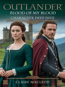 Outlander: Blood of My Blood Character Deep Dive by Claire MacLeod