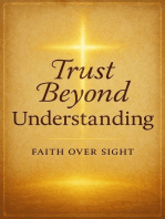 Trust Beyond Understanding 