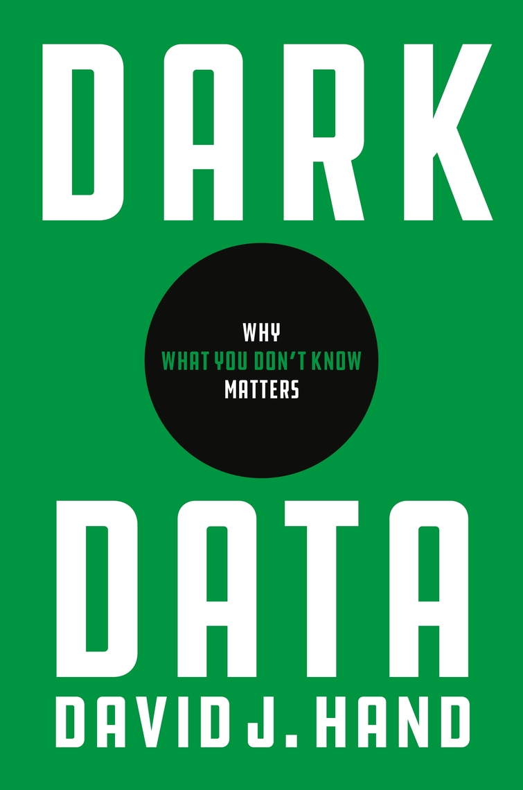 Dark Data by David J. Hand (Ebook) - Read free for 30 days