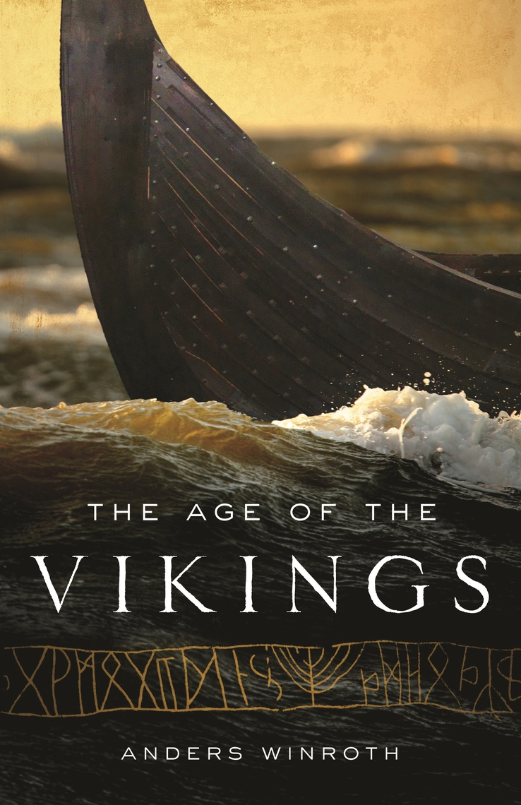 The Age of the Vikings by Anders Winroth (Ebook) - Read free for 30 days
