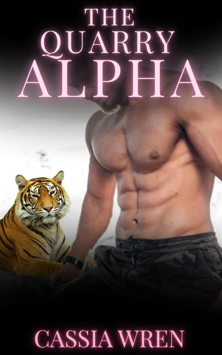 Sheltered by the Quarry Alpha by Cassia Wren (Ebook) - Read free for 30 ...