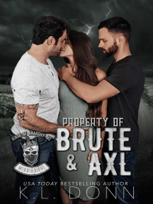 Property of Brute & Axl: Kings of Anarchy MC: Mississippi, #1