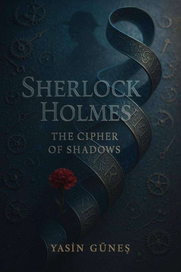 Sherlock Holmes – The Cipher of Shadows by Yasin Güneş (Ebook) - Read ...