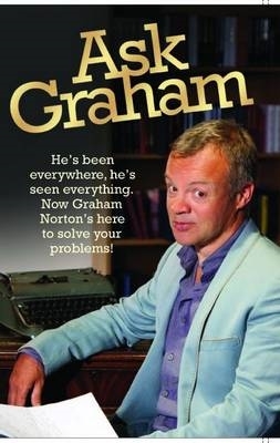 Ask Graham by Graham Norton (Ebook) - Read free for 30 days