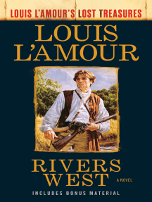 Rivers West (Louis L'Amour's Lost Treasures): A Novel