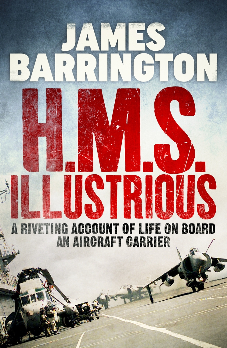 H.M.S. Illustrious by James Barrington (Ebook) Read free for 30
