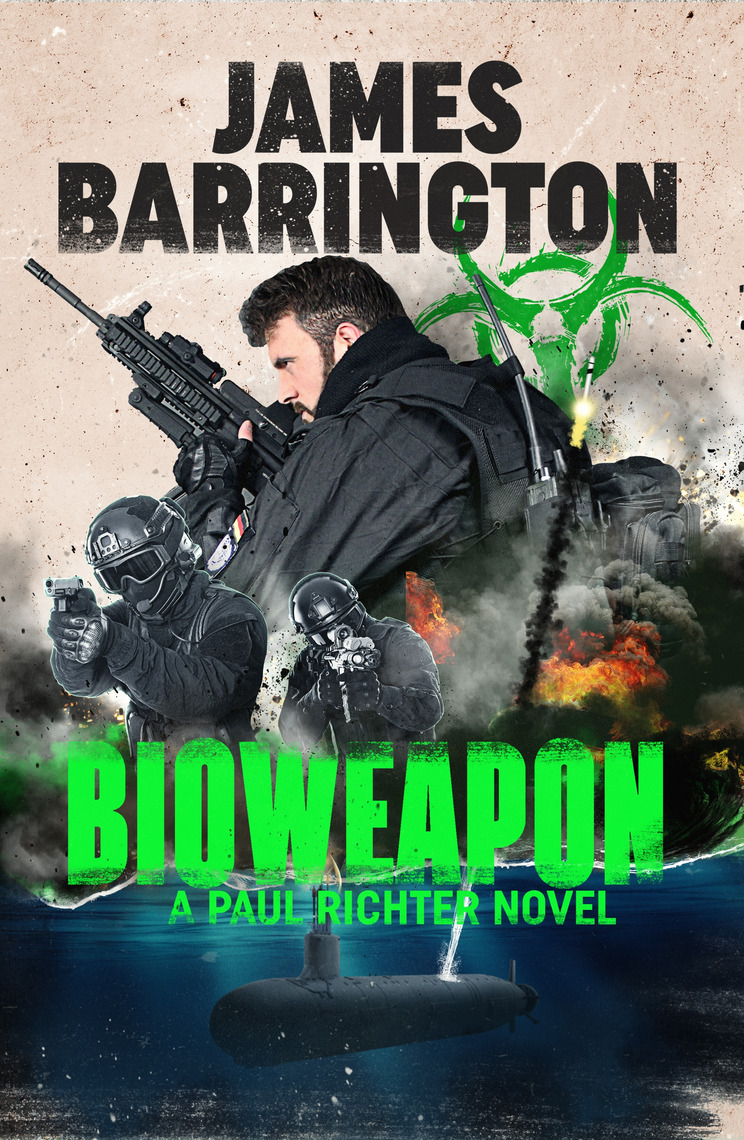 Bioweapon by James Barrington (Ebook) Read free for 30 days