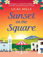 Sunset on the Square: Escape on a Spanish holiday with this heartwarming love story