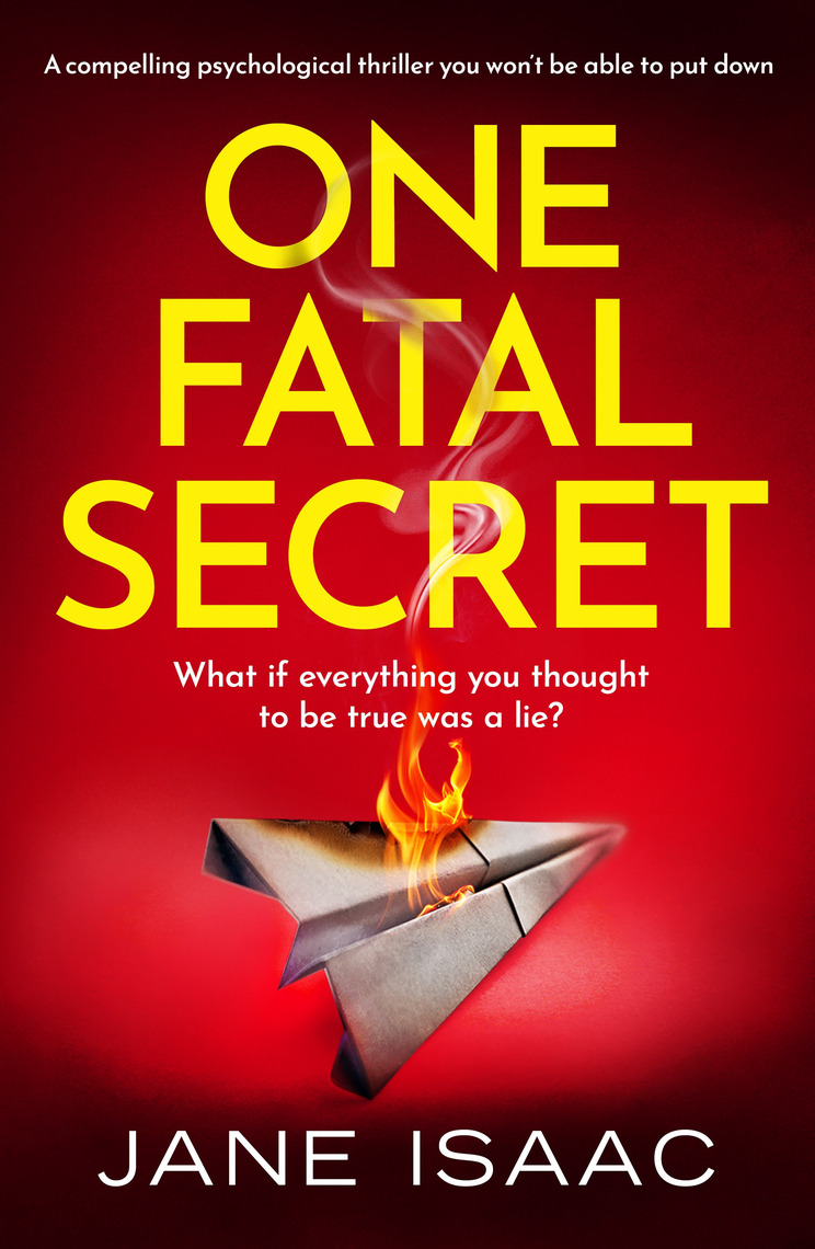 One Fatal Secret by Jane Isaac (Ebook) - Read free for 30 days
