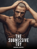 The Submissive Toy: Explicit Gay Erotic Stories of Hardcore Sex for Adult Men