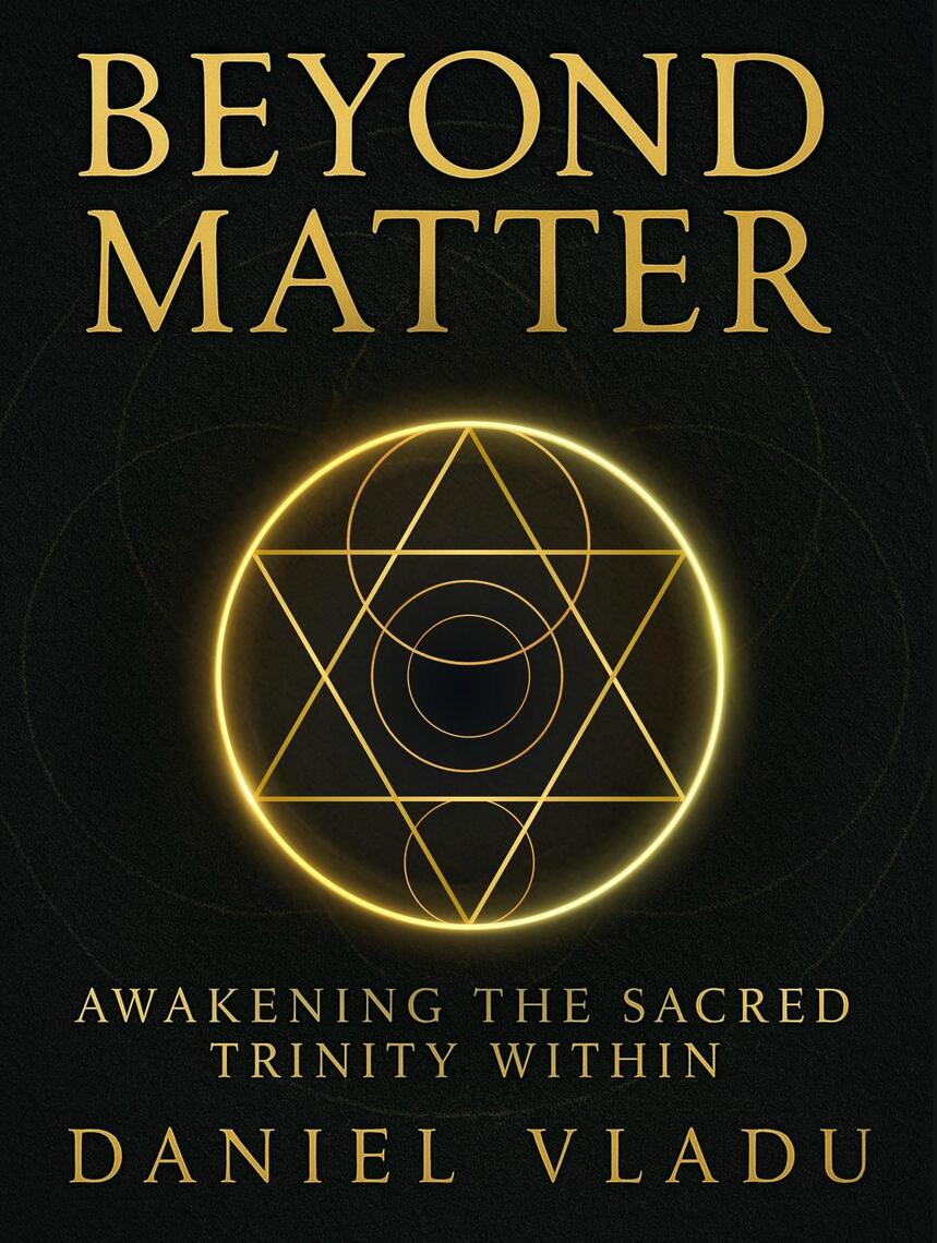 Beyond Matter by Daniel M Vladu (Ebook) - Read free for 30 days