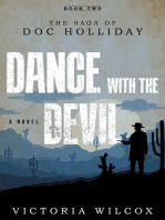 Dance with the Devil: The Saga of Doc Holliday