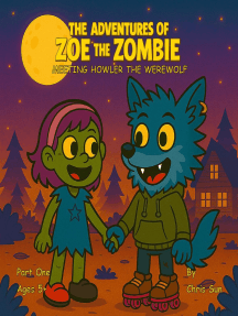 The Adventures Of Zoe The Zombie - Meeting Howler The Werewolf by ...