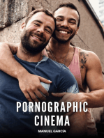 Pornographic Cinema: Explicit Gay Erotic Stories of Hardcore Sex for Adult Men