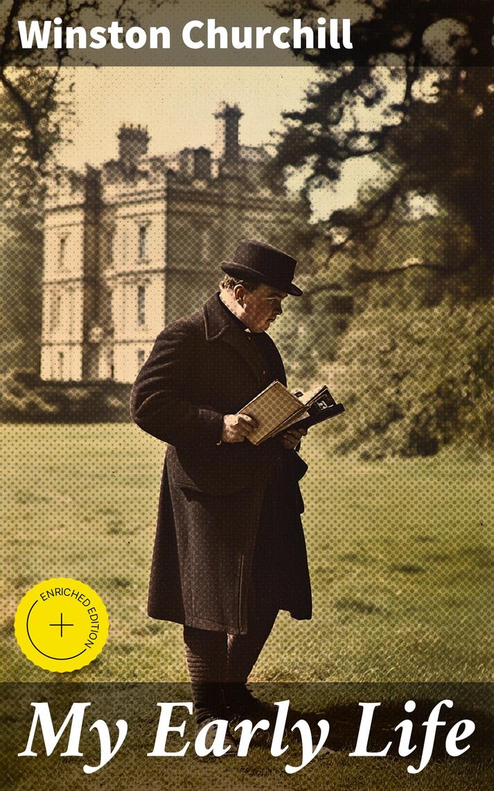 My Early Life by Winston Churchill, Good Press, Kelsey Ramsey (Ebook ...