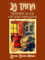 La Tana - Memorias de una Cafetera Carmelitana
