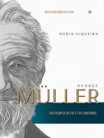 George Müller: Un exemple de foi et de confiance