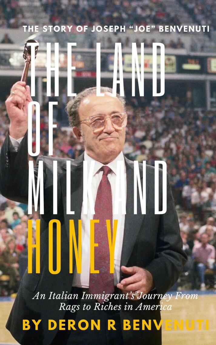 The Land of Milk and Honey by Deron R Benvenuti (Ebook) - Read free for ...