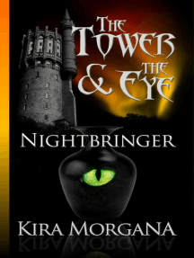 The Nightbringer: The Tower and The Eye, #5