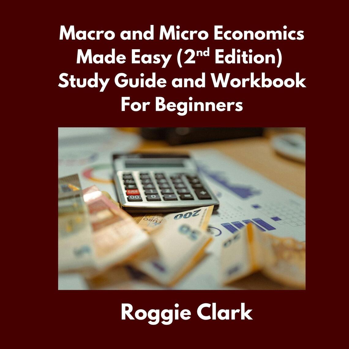 Macro and Micro Economics Made Easy (2nd Edition) Study Guide and ...