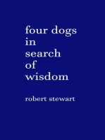 Four Dogs in Search of Wisdom